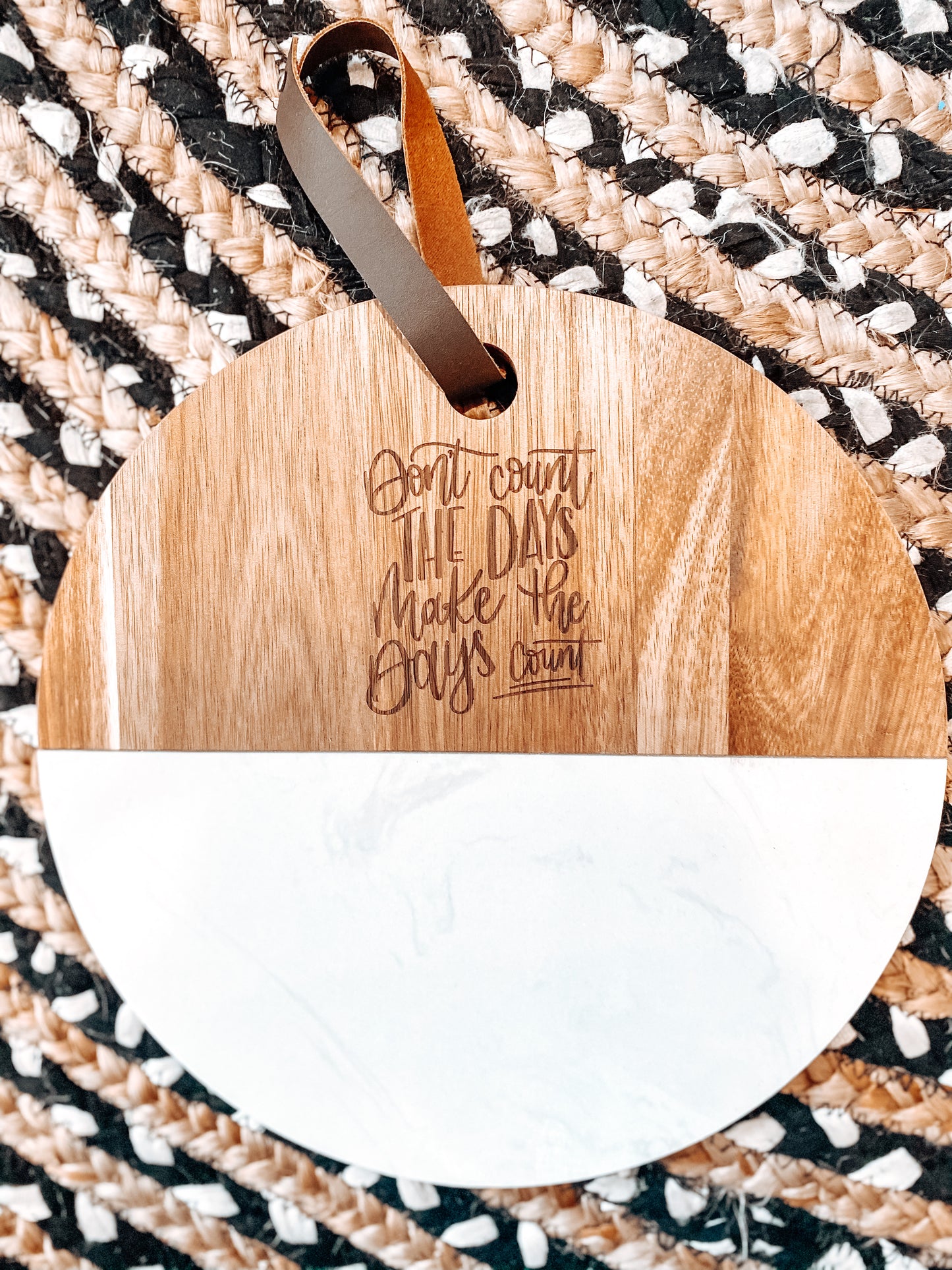 Cutting Board - Don't Count the Days