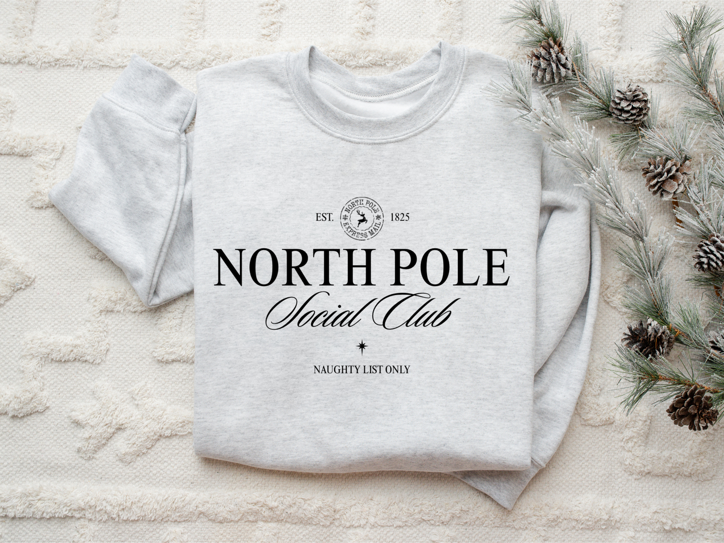 Holiday Sweatshirt - North Pole Social Club