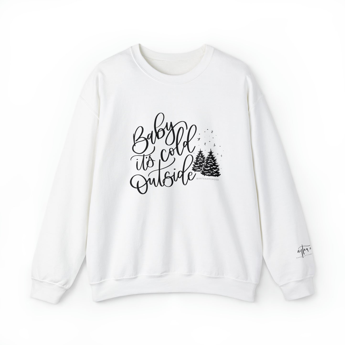 Holiday Sweatshirt - Baby It's Cold Outside