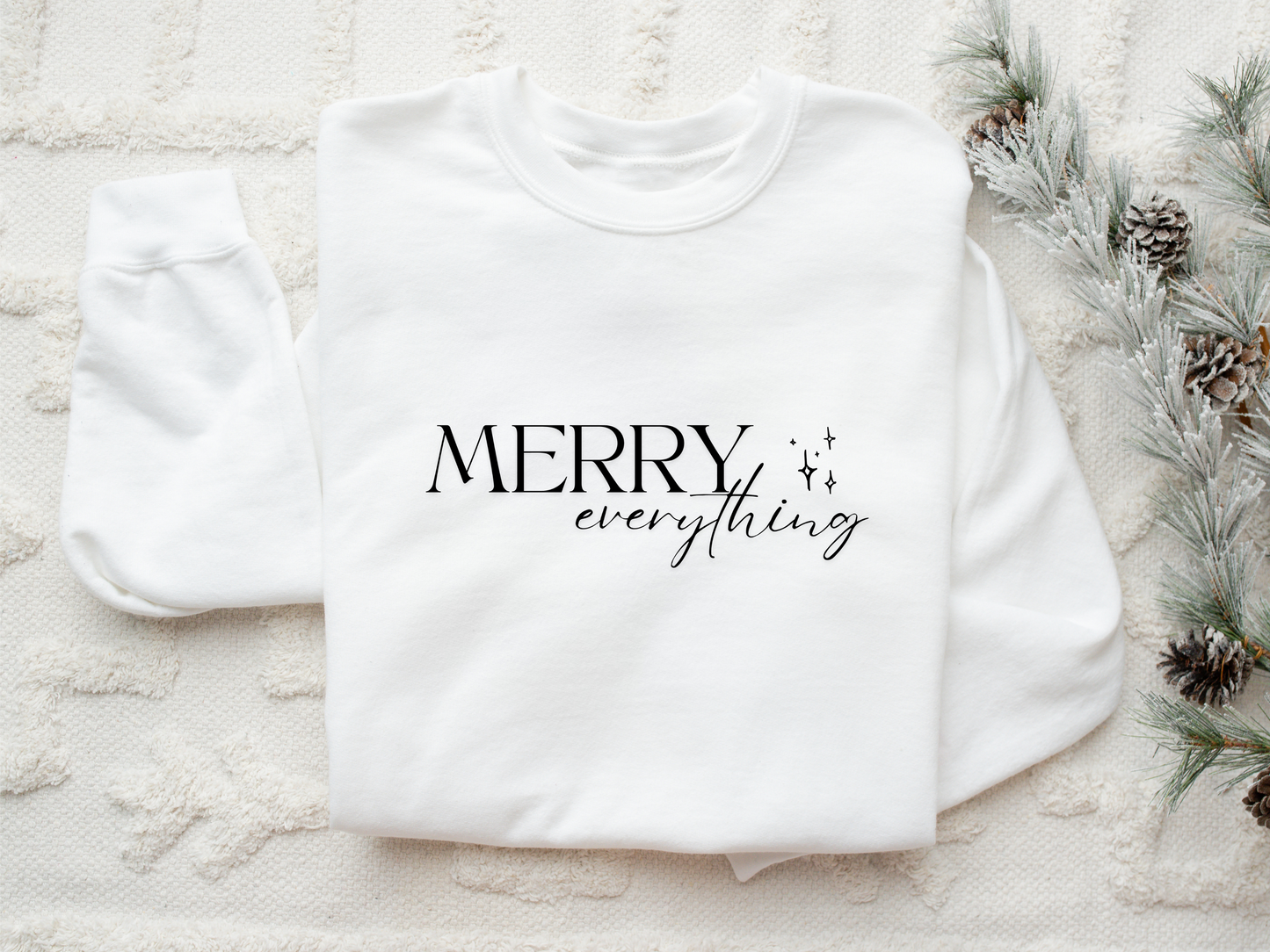 Holiday Sweatshirt - Merry Everything