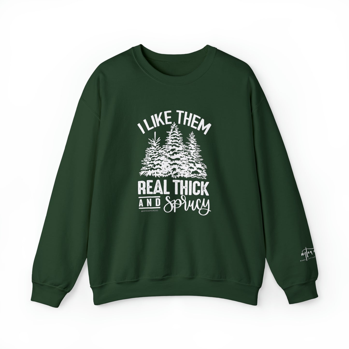 Holiday Sweatshirt - Thick + Sprucy