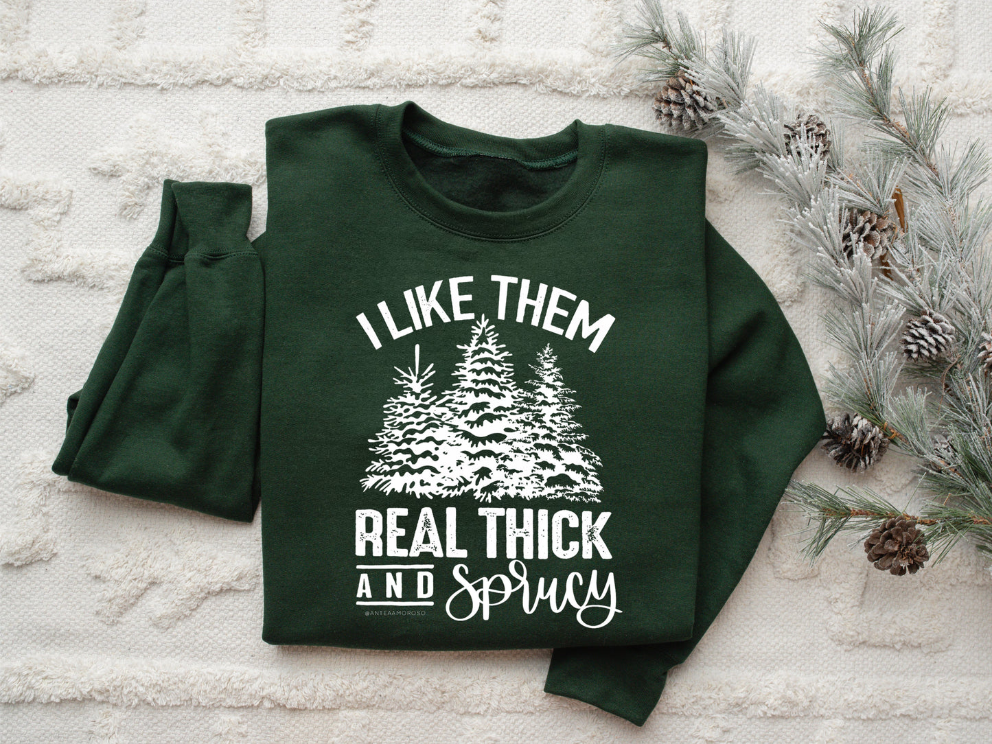 Holiday Sweatshirt - Thick + Sprucy